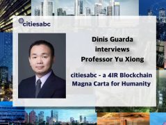 Video Interview with Professor Yu Xiong: Creating A 4IR Blockchain Magna Carta for Humanity