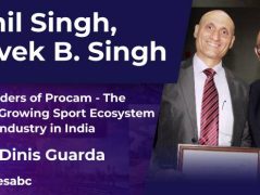 Anil Singh, Vivek B. Singh, Founders Procam – The Fast Growing Sport Ecosystem & Industry in India