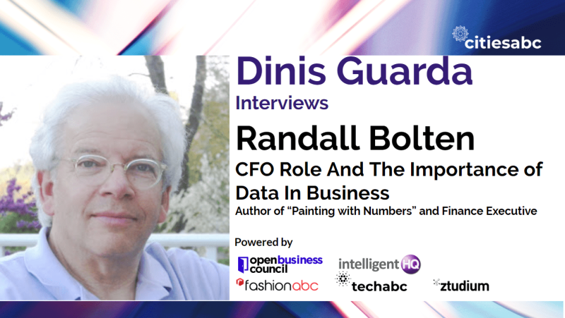 Interview Randall Bolten, Author Painting with Numbers, CFO Role & Data In The Business World
