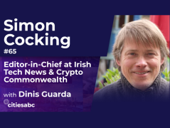 Interview Simon Cocking, Editor-in-Chief at Irish Tech News & Technology Blockchain Leading Personality