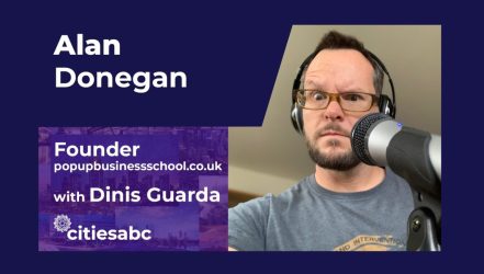 Alan Donegan, Ed Thought Leader and Co-founder popupbusinessschool.co.uk – Helping Start Business Without Debt