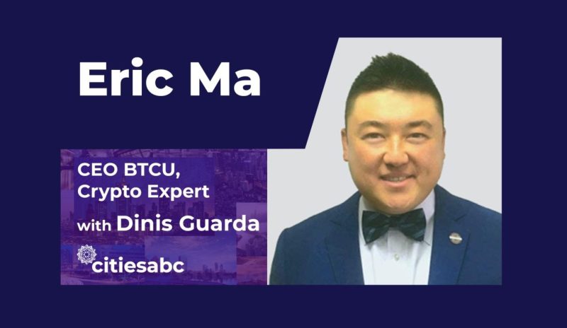 Eric Ma – CEO BTCU Ultimatum, Former Community Manager CoinMarketCap, Digital Blockchain Crypto Leader