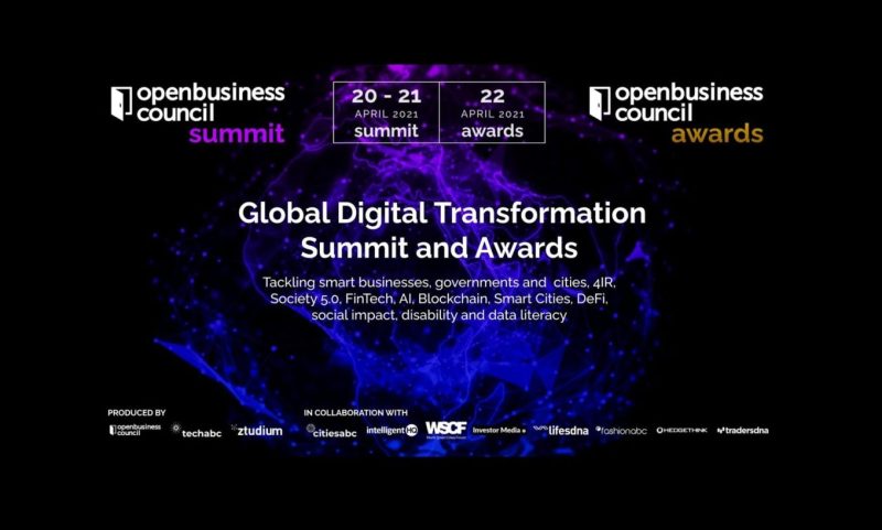 Global Digital Transformation openbusinesscouncil Summit And Awards Offer Access To $1m+ In Prizes And Recognize Outstanding Companies In Blockchain, AI, Smart Cities