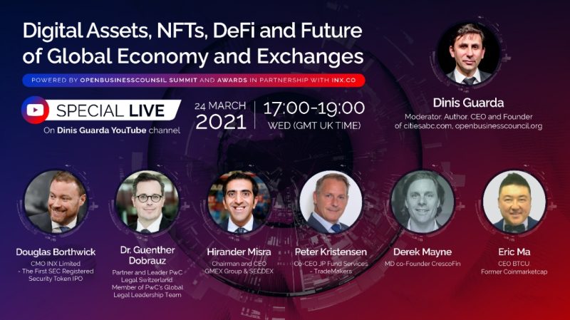LIVE Event: Digital Assets, NFTs, DeFi and The Future of Global Economy and Exchanges On Dinis Guarda YouTube Channel