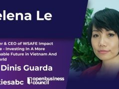 Interview with Selena Le, Founder & CEO of WSAFE Impact Venture – Investing In A More Sustainable Future in Vietnam And The World