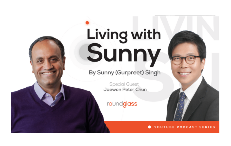 Living with Sunny, Sunny Gurpreet Singh, Sunny Singh, Living with Sunny, podcast, Thomas Power, Roundglass, Jaewon Peter Chun, Smart cities