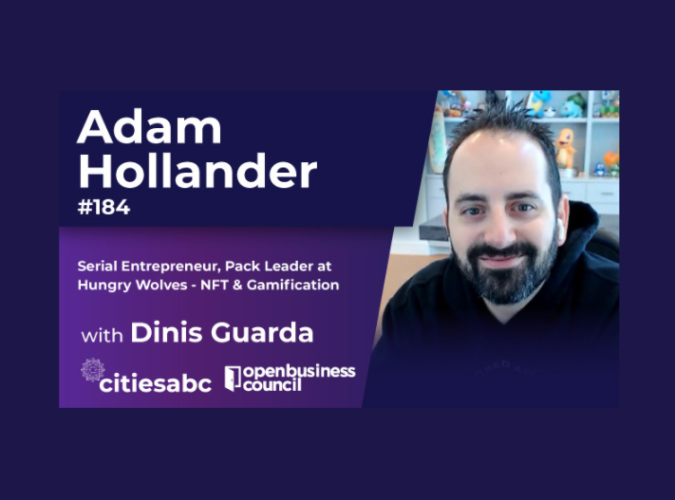 Interview Adam Hollander, Serial Entrepreneur, Pack Leader at Hungry Wolves – NFT, Gamification