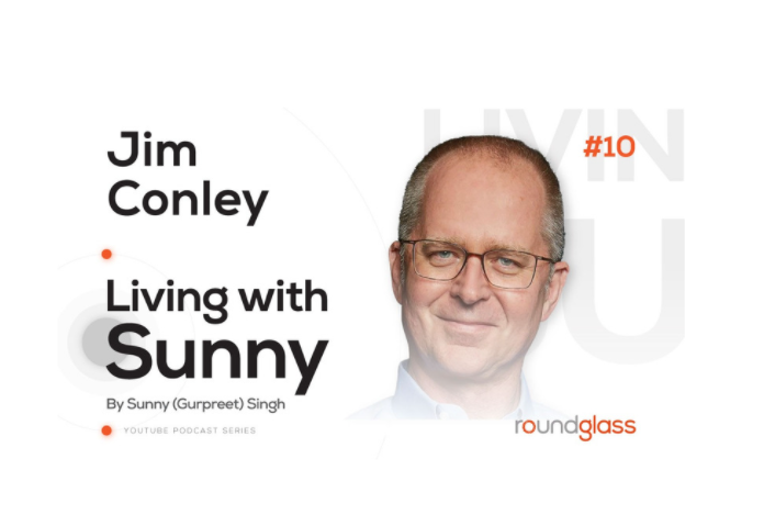 Living with Sunny, Sunny Gurpreet Singh, Thomas Power, Jim Conley, Podcast, Wholistic wellbeing, Roundglass