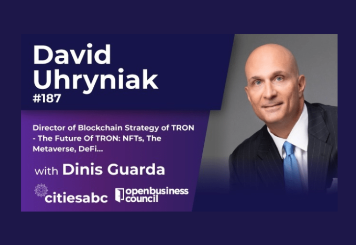 The Future Of TRON Explained In Dinis Guarda’s Latest Interview With Blockchain Director David Uhryniak