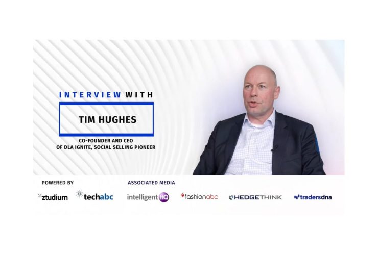 Social Selling And Digital Influence: Timothy Hughes, Co-Founder Of DLA Ignite, Features In The Latest Episode Of Dinis Guarda YouTube Podcast