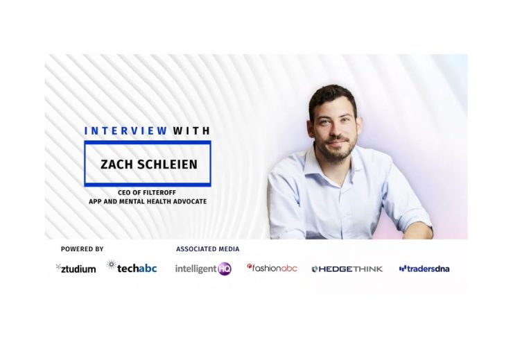 Dinis Guarda Interviews Zach Schleien, CEO Of Filteroff And A Mental Health Advocate