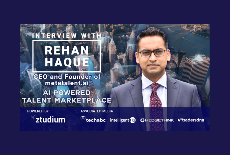 The Transforming Picture Of Hiring And Training Industry: Rehan Haque, Founder and CEO Of Metatalent.ai In The Latest Episode Of Citiesabc With Hilton Supra, Vice Chairman Of Ztudium Group