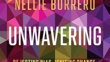 Make Change, Promote Inclusion: Insights From ‘Unwavering’ By Nellie Borrero